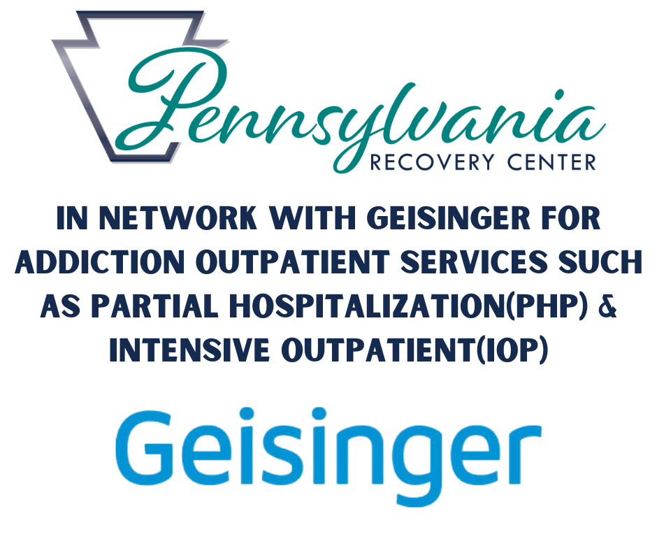 Geisinger Partial Hospitalization(PHP) & Intensive Outpatient(IOP) In Network addiction treatment detox rehab inpatient outpatient residential recovery house sober living residence drugs alcohol sober recovery aftercare step down