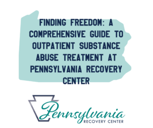 outpatient substance abuse treatment Pennsylvania Phoenixville Chester County Fishtown Philly Philadelphia PA Cherry Hill NJ